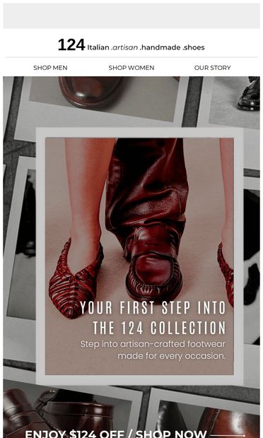 The Craft Behind Every Pair. - email from 124 Shoes