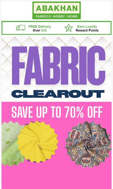 FABRIC CLEAROUT! Save Up to 70% Off - email from Abakhan