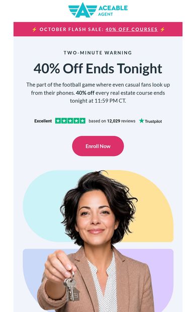 Two-minute warning: 40% off ends tonight - email from AceableAgent