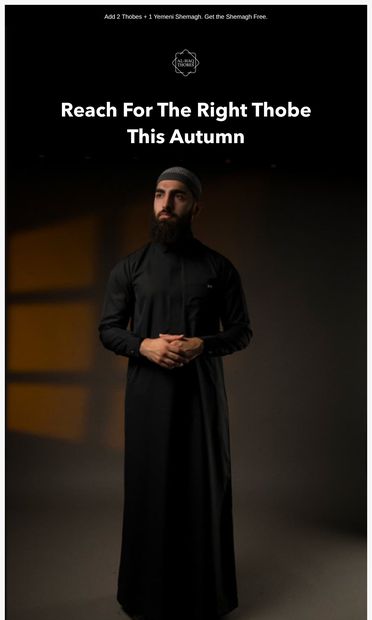 Choose the right thobe for autumn days🍂 - email from AL-HAQ
