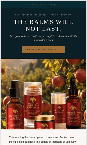 The balms will not last. - email from Alchemy Code