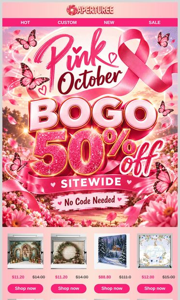 Don’t miss BOGO 50% off before Pink October ends. - email from Aperturee