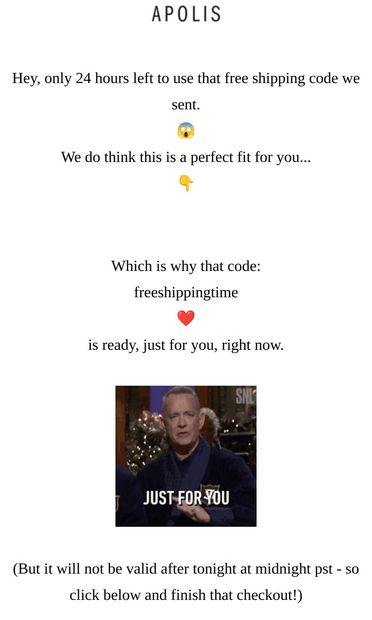 You can only use this for another 24hrs... - email from Apolis