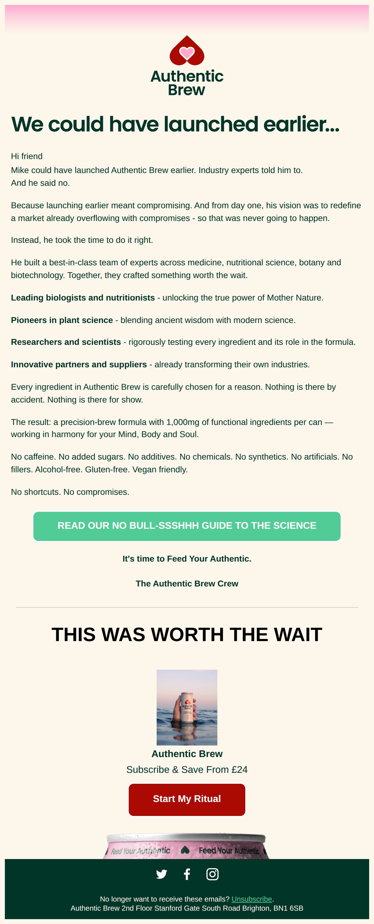 Why we waited. - email from Authentic Brew