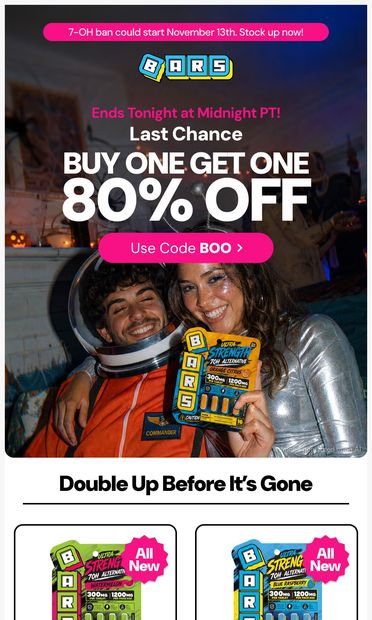 Last call: BOGO ends at midnight 🔔 - email from BARS