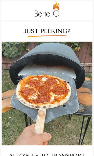 We noticed you peeking 👀 - email from Bertello Wood Fired & Gas Outdoor Pizza Oven
