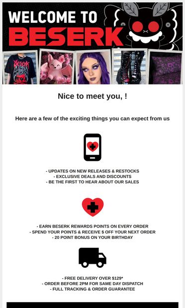 ⭐ Welcome to Beserk! Here's 5% off your first order. ⭐ - email from + Beserk +