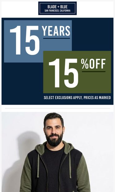 15 YEARS and 15% OFF: Sitewide - email from Blade+Blue