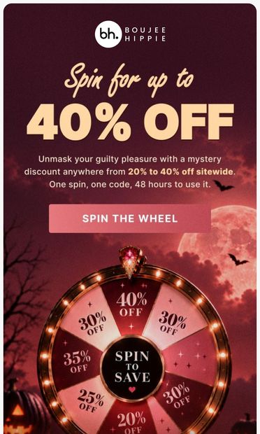 Trick or treat? Spin to WIN 👻 - email from Boujee Hippie