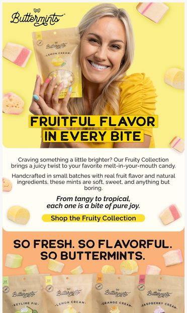 Juicy, Bright, and Bursting with Flavor 🍓 - email from Buttermints