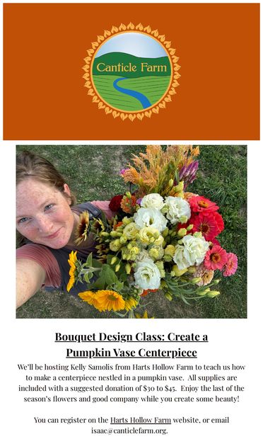 bouquet design Tuesday, seed saving & tree planting Thursday! - email from Canticle Farm