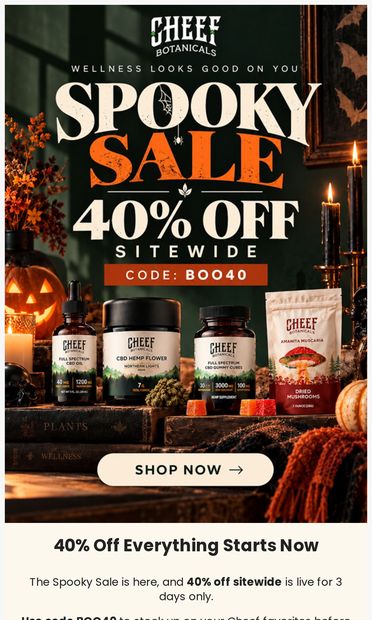 40% off everything 🎃 3 days only - email from Cheef Botanicals