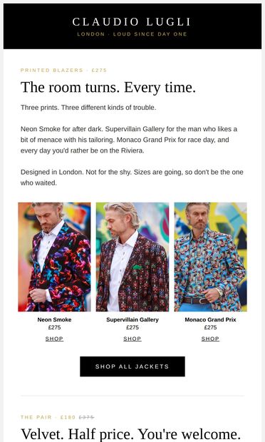Velvet, half price. Jackets, full volume. 👑 - email from Claudio Lugli