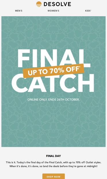 Last Day ⌛ Final Catch Ends Midnight! - email from Desolve