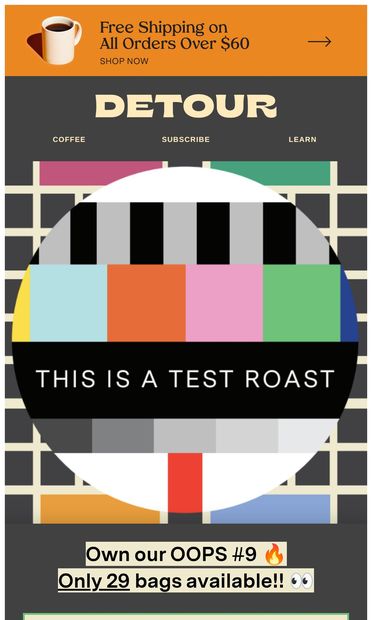🚨This is a TEST (ROAST) restock alert! 🤯☕️ - email from Detour Coffee