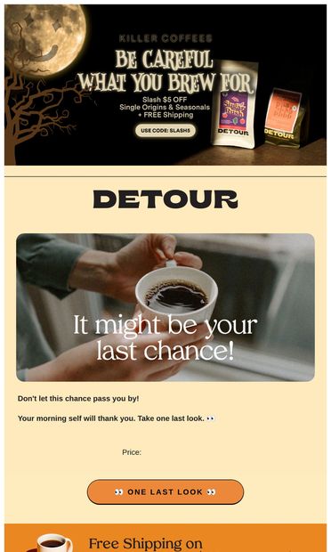 there, you still deciding? 💬 ☕️ - email from Detour Coffee