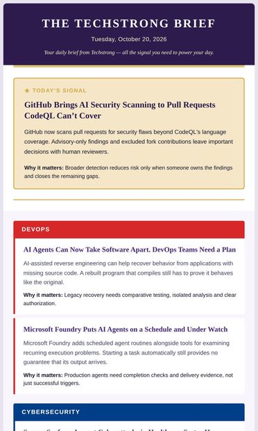 Today's Signal: GitHub widens scans, Foundry schedules agents,
Google tunes AI - email from DevOps.com