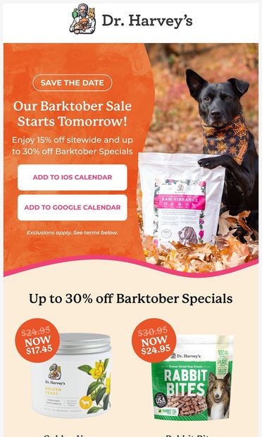 Mark your calendar: 15% off starts tomorrow  🐶 - email from Dr. Harvey's