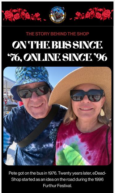 On the Bus Since ’76. Online Since ’96. - email from e Dead Shop