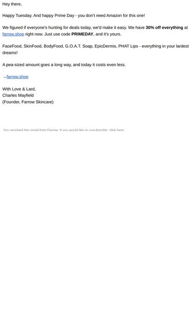 Happy Tuesday, friend. Here’s 30% off. - email from Farrow
