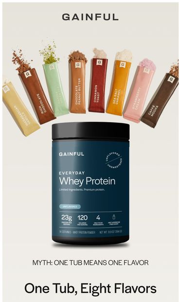 Myth: you're stuck with one flavor - email from Gainful