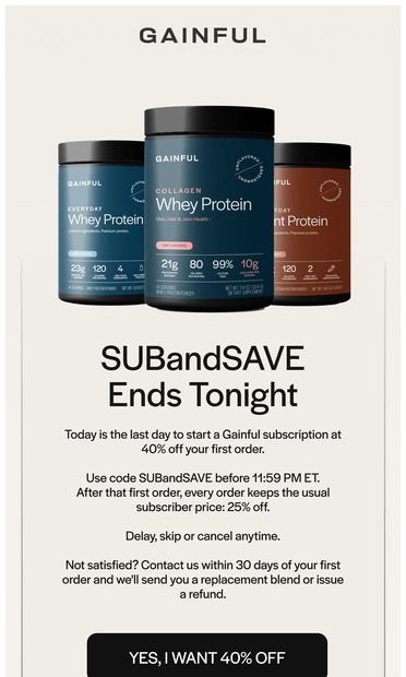 Last day: 40% off your first subscription order - email from Gainful