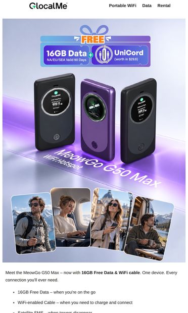 Meet MeowGo G50 Max – 16GB Data Included - email from GlocalMe Official