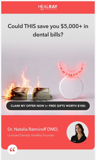 Could THIS save you $5,000+ in dental bills? - email from HealRay