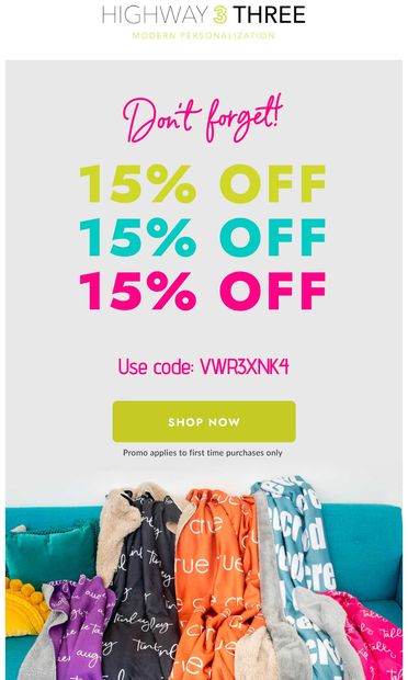 Your 15% off expires soon! - email from Highway 3