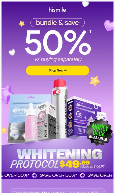 Bundle and save over 50%* with this new deal  ✨ - email from Hismile