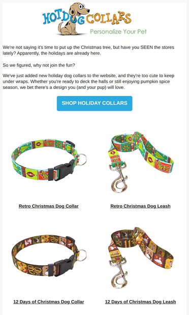 Too Soon? Nah. Too Cute? Absolutely. 🎄 - email from Hot Dog Collars