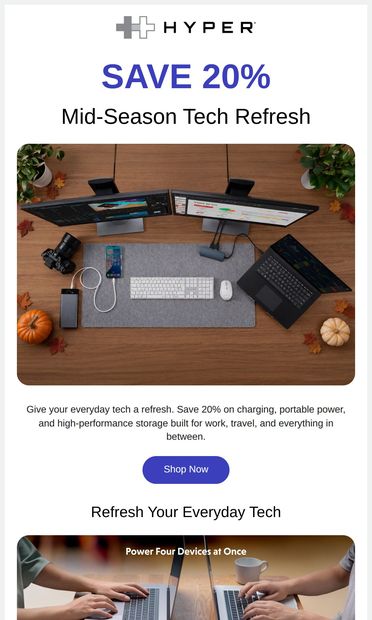Upgrade Your Everyday Tech. Save  20% 🙌 - email from HYPER