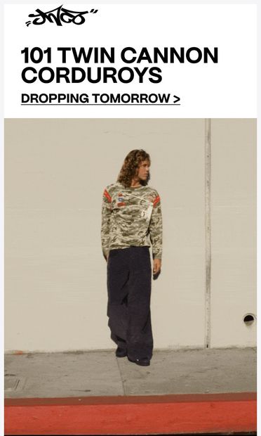 101 TWIN CANNON CORDUROYS - email from JNCO Los Angeles