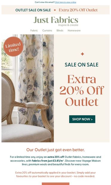 Outlet Sale on Sale: Extra 20% Off  ✨ - email from Just Fabrics