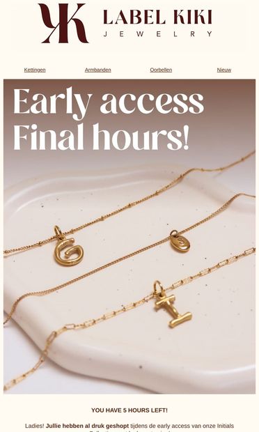 FIVE HOURS LEFT⏳ - email from Label Kiki