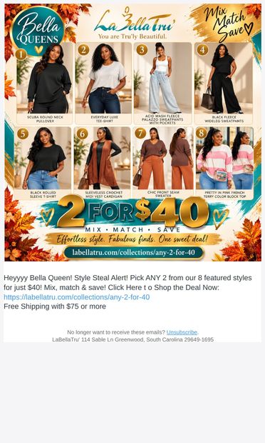 Heyyyy Bella Queen! 2 for $40? Yes, Please! 💛 - email from LaBella Tru'