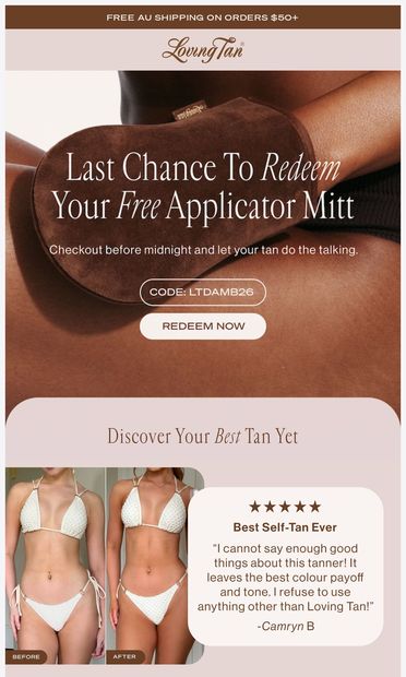 Final Hours | Don't miss your free gift - email from Loving Tan