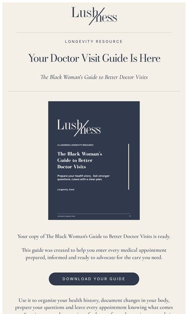 Your Doctor Visit Guide Is Here - email from Lushness