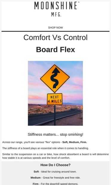 Get Your Flex On! What Board Stiffness Is Right For You? - email from Moonshine MFG