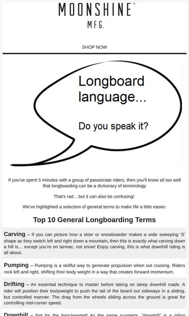 Longboard Language... Do You Speak It? - email from Moonshine MFG
