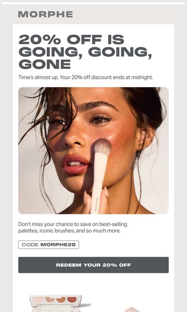 YOUR 20% OFF ENDS TONIGHT - email from Morphe