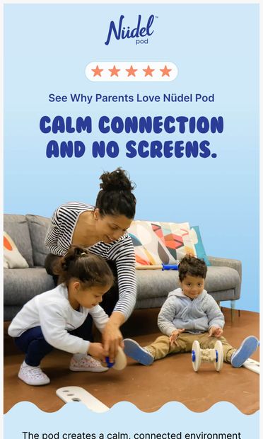 See Why Parents Love Nüdel Pod - email from Nudel Pod