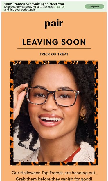 Leaving Soon: Trick or Treat - email from Pair Eyewear