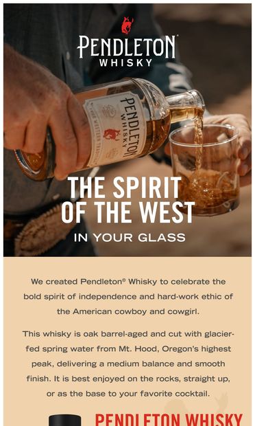 Calling All Cowboys and Cowgirls - email from Pendleton Whisky