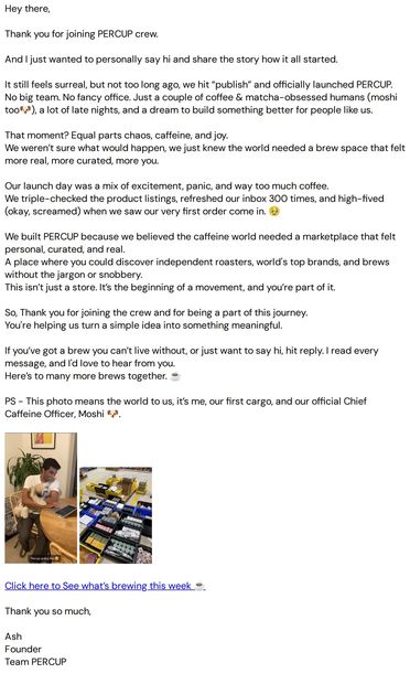 Hey there! , Welcome to the fam ☕ - email from Percup