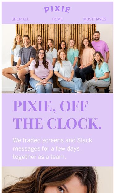 We’ve been talking about you. - email from Pixie