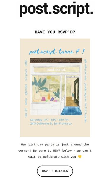 Don't Miss Our Birthday Bash! 🎉 - email from post.script.