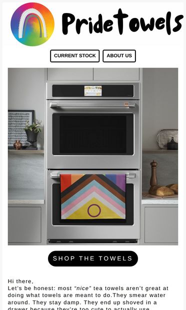 Why our tea towels get used (not shoved in a drawer) - email from Pride Towels