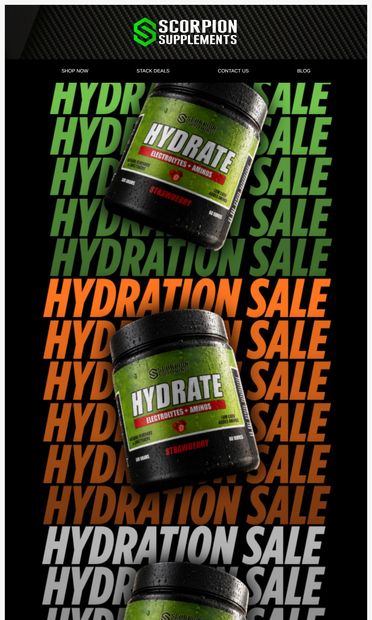 You can't outwork dehydration - email from Scorpion Supplements