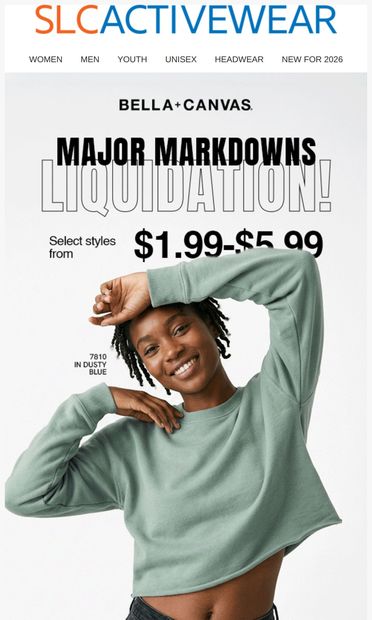 🔥 $1.99–$5.99 Bella+Canvas! 🔥 Liquidation Alert - email from SLC Activewear